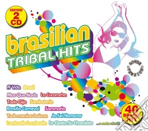 Brasilian Tribal Hits #02 / Various (2 Cd) cd musicale di ARTISTI VARI