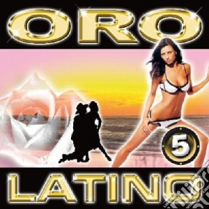 Oro Latino #05 / Various cd musicale di Artisti Vari