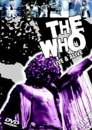 (Music Dvd) Who (The) - Live & Alive cd musicale
