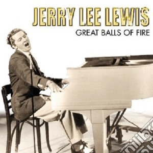 Jerry Lee Lewis - Great Balls Of Fire cd musicale di Jerry Lee Lewis