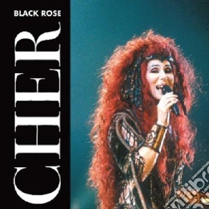 Cher - Black Rose cd musicale di Cher