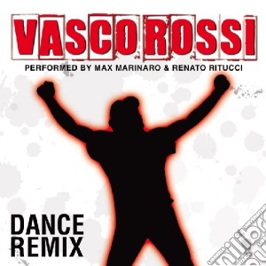 Vasco Rossi Dance Remix / Various cd musicale di Vasco Rossi