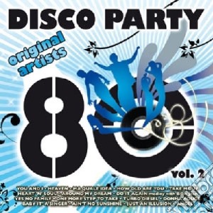 Disco Party '80s Parte 2 cd musicale di ARTISTI VARI