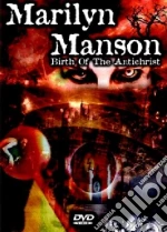 (Music Dvd) Marilyn Manson - Birth Of The Antichrist cd