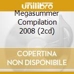 Megasummer Compilation 2008 (2cd) cd musicale di ARTISTI VARI