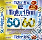 Migliori Anni Della Nostra Vita (I): 50-60 / Various (2 Cd) cd