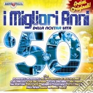 Migliori Anni Della Nostra Vita (I) 50 / Various cd musicale