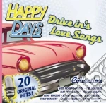 Happy Days: Drive In's Love Songs / Various cd
