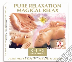 Pure Relaxation Magical Relax cd musicale di ARTISTI VARI