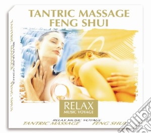 Tantric Massage Feng Shui cd musicale di ARTISTI VARI