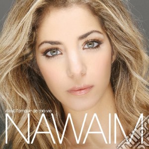 Nawaim - C'Est L'Amour De Ma Vie cd musicale di Nawaim