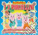 I 3 porcellini cd