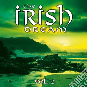 Irish Dream (The) #02 / Various cd musicale