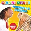 Gianni Drudi - Prendi La Pecora cd