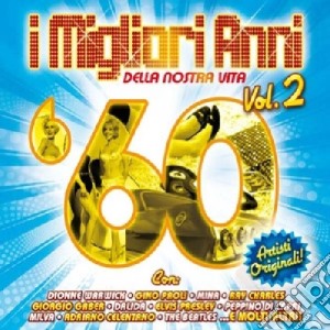 Migliori Anni Della Nostra Vita (I) 60 #02 / Various cd musicale di Artisti Vari