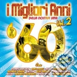 Migliori Anni Della Nostra Vita (I) 60 #02 / Various cd