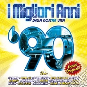 Migliori Anni Della Nostra Vita (I) 90 / Various cd musicale di Artisti Vari