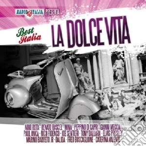 Best Italia La Dolce Vita / Various cd musicale di Artisti Vari