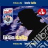 Tribute To Lucio Dalla (2 Cd) cd