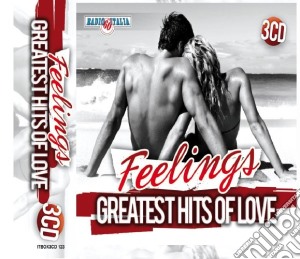 Feelings: Greatest Hits Of Love / Various (3 Cd) cd musicale di ARTISTI VARI