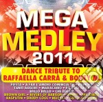 Megamedley 2011 - Dance Tribute To Raffaella Carra' & Boney M. / Various