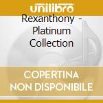 Rexanthony - Platinum Collection cd