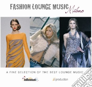 Fashion Lounge Music Milano cd musicale