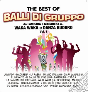 Balli Di Gruppo The Best Of #01 cd musicale