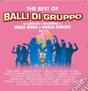 Balli Di Gruppo The Best Of #02 cd musicale