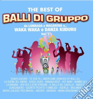 Balli Di Gruppo The Best Of #03 / Various cd musicale