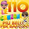 110 Canzoni Piu' Belle Per Bambini (Le) / Various (4 Cd) cd
