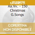 Aa.Vv. - 150 Christmas G.Songs cd