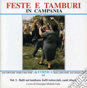 Feste E Tamburi In Campania cd musicale di ARTISTI VARI