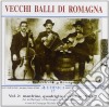 Vecchi Balli Di Romagna Vol. 2 cd