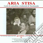 Aria Stisa - Canti Di Contadine E Trattoristi Di Torchiarolo cd