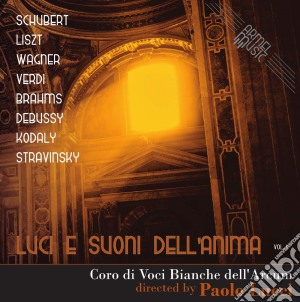 Coro Voci Bianche Arcum - Luci E Suoni Dell'Anima 1 cd musicale di Coro Voci Bianche Arcum