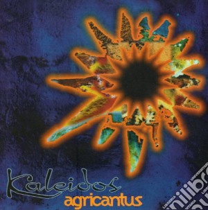 Agricantus - Kaleidos cd musicale di AGRICANTUS