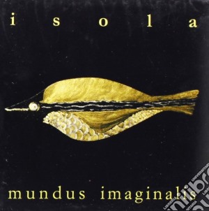 Isola - Mundus Imaginalis cd musicale di ISOLA