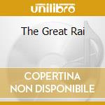The Great Rai cd