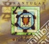 Nidi D'Arac - Tarantulae cd musicale di D'arac Nidi