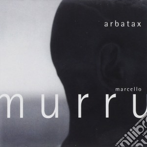 Marcello Murru - Arbatax cd musicale di MURRU MARCELLO