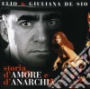 Elio E Giuliana De Sio - Storia D'Amore E D'Anarchia cd