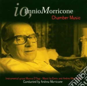 Ennio Morricone - Chamber Music cd musicale di MORRICONE ENNIO