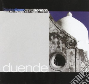 Gabriele Coen / Atlante Sonoro - Duende cd musicale di GABRIELE COEN ATLAN