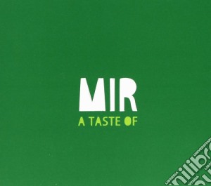 Mir - A Taste Of cd musicale di MIR