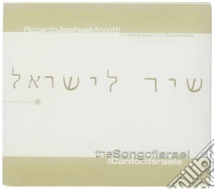 Riccardo Joshua Moretti - The Song Of Israel cd musicale di RICCARDO JOSHUA MORE