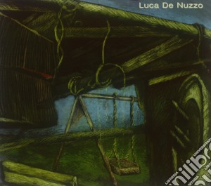 Luca De Nuzzo - Luca De Nuzzo cd musicale di DE NUZZO LUCA