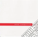 Koine' - Senza Tranquillita' cd