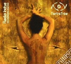Tantra Tribe - Radio Indie cd musicale di TANTRA TRIBE
