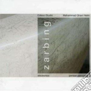 Ghavi Helm Mahammad - Zarbing cd musicale di EDISON STUDIO/MAHAMA